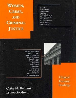 Women, Crime, and Criminal Justice