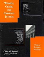 Women, Crime, and Criminal Justice