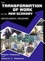 The Transformation of Work in the New Economy