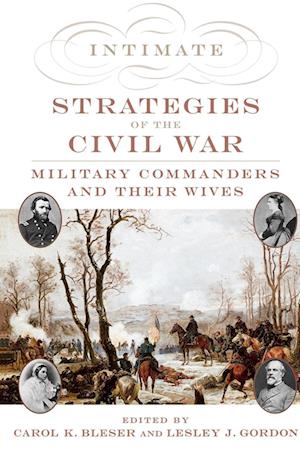 Intimate Strategies of the Civil War