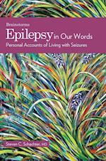 Epilepsy in Our Words