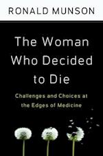 The Woman Who Decided to Die