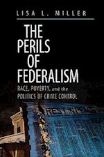 The Perils of Federalism