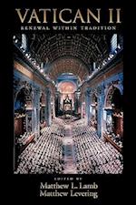 Vatican II: Renewal within Tradition