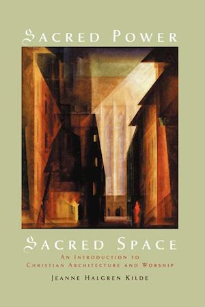 Sacred Power, Sacred Space