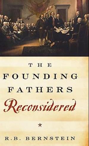 The Founding Fathers Reconsidered