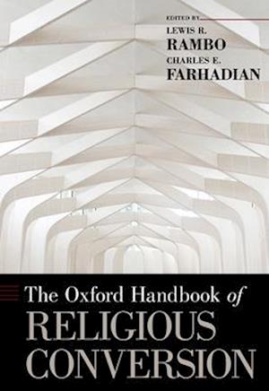 The Oxford Handbook of Religious Conversion