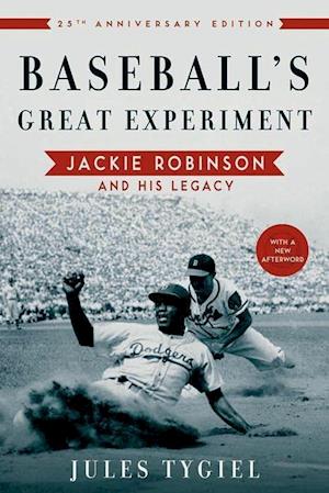 Baseball's Great Experiment