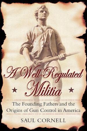 A Well-Regulated Militia