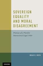 Sovereign Equality and Moral Disagreement