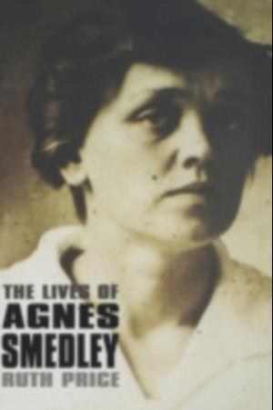 Lives of Agnes Smedley