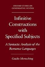 Infinitive Constructions with Specified Subjects