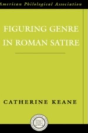 Figuring Genre in Roman Satire