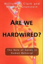 Are We Hardwired?