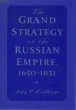 Grand Strategy of the Russian Empire, 1650-1831