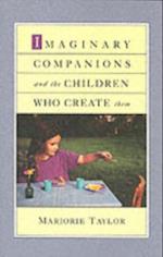 Imaginary Companions and the Children Who Create Them