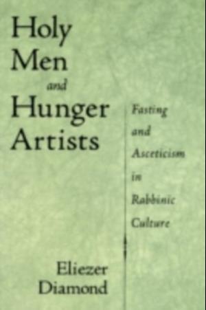 Holy Men and Hunger Artists