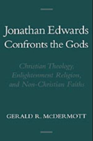 Jonathan Edwards Confronts the Gods