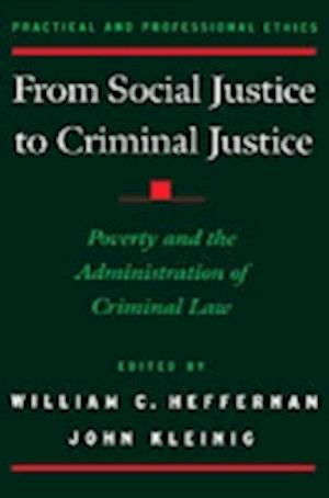 From Social Justice to Criminal Justice