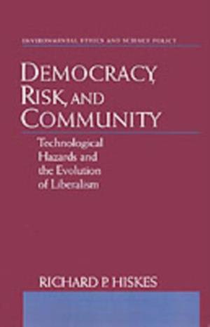 Democracy, Risk, and Community