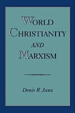 World Christianity and Marxism