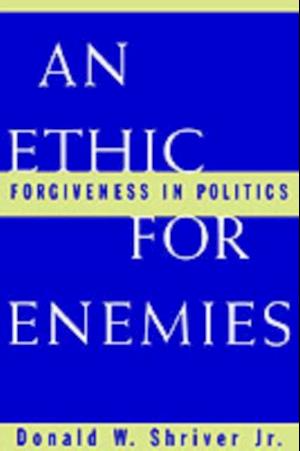 Ethic For Enemies