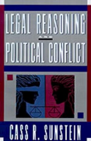 Legal Reasoning and Political Conflict