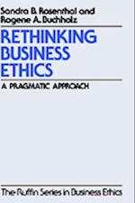 Rethinking Business Ethics