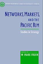 Networks, Markets, and the Pacific Rim