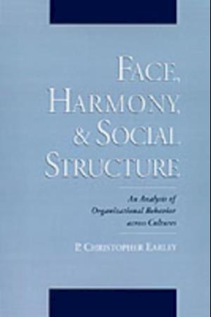 Face, Harmony, and Social Structure