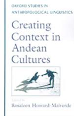 Creating Context in Andean Cultures