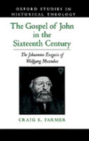 Gospel of John in the Sixteenth Century