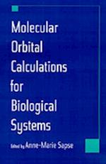 Molecular Orbital Calculations for Biological Systems