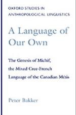 Language of Our Own