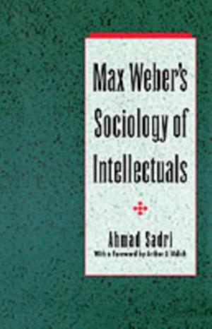 Max Weber's Sociology of Intellectuals