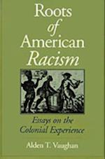 Roots of American Racism