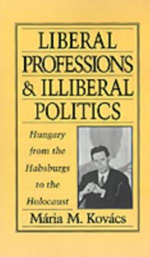 Liberal Professions and Illiberal Politics