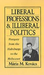 Liberal Professions and Illiberal Politics