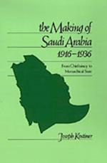 Making of Saudi Arabia, 1916-1936