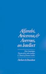 Alfarabi, Avicenna, and Averroes, on Intellect