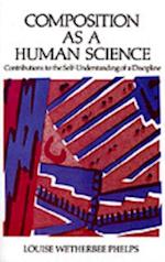 Composition As a Human Science