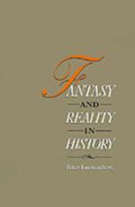 Fantasy and Reality in History