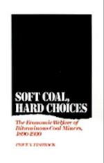 Soft Coal, Hard Choices