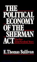Political Economy of the Sherman Act