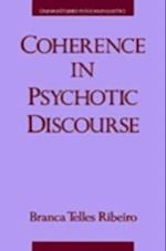 Coherence in Psychotic Discourse