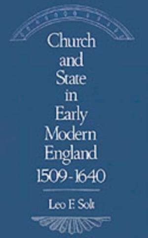 Church and State in Early Modern England, 1509-1640