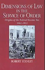 Dimensions of Law in the Service of Order