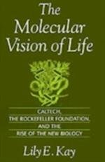 Molecular Vision of Life