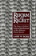 Reform and Regret