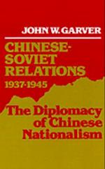 Chinese-Soviet Relations, 1937-1945
